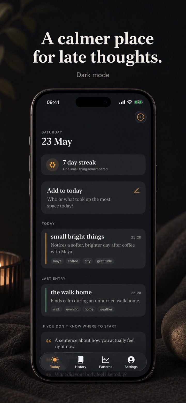 Cairn dark mode — a calmer place for late thoughts.